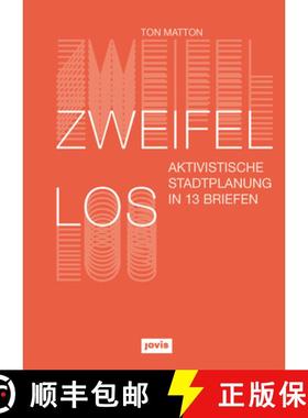 预订 Zweifellos: Aktivistische Stadtplanung in 13 Briefen [9783868596748]