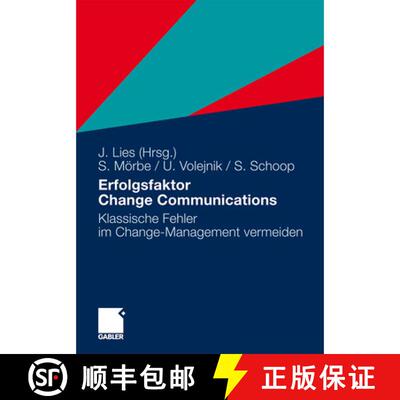 【3-4周达】Erfolgsfaktor Change Communications : Klassische Fehler im Change-Management vermeiden [9783834925220]