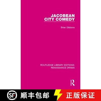 【3-4周达】JACOBEAN CITY COMEDY (RLE, RENAISSA [9781138279964]