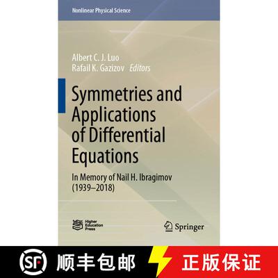 【3-4周达】Symmetries and Applications of Differential Equations : In Memory of Nail H. Ibragimov (19... [9789811646850]