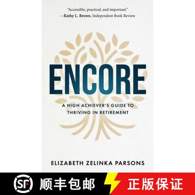 【3-4周达】Encore: A High Achiever's Guide to Thriving in Retirement [9798990169418]