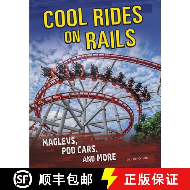 预订 Cool Rides on Rails: Maglevs, Pod Cars, and More [9781496683649]