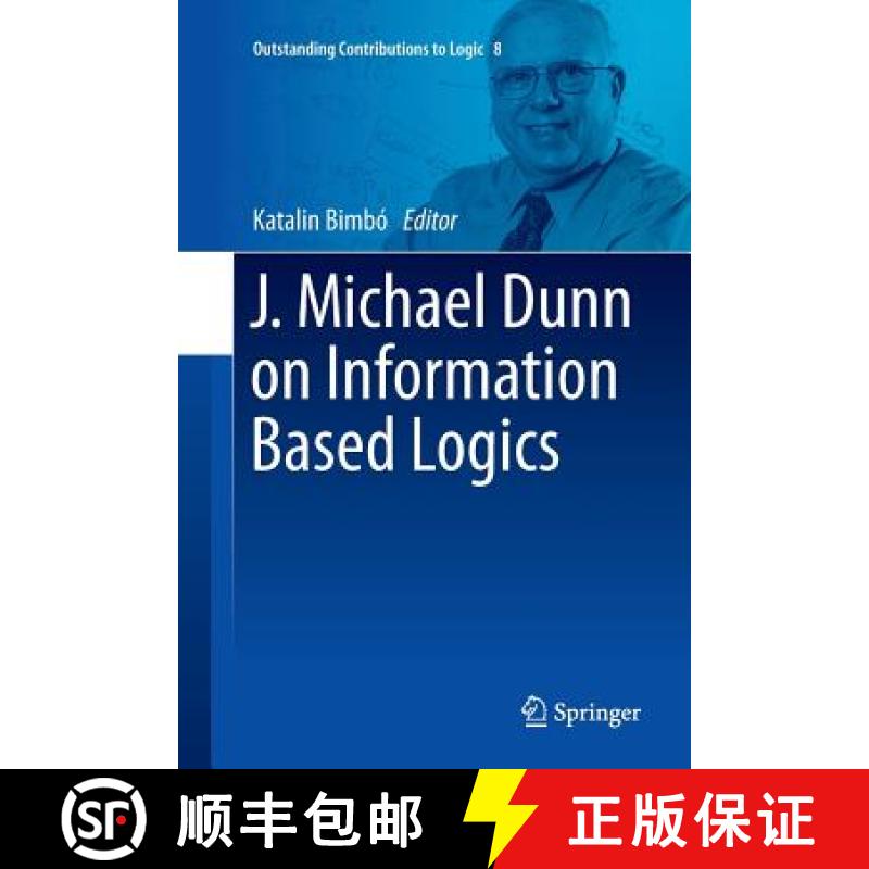 【4周达】J. Michael Dunn on Information Based Logics [9783319805351]