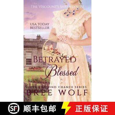 预订 Betrayed & Blessed: The Viscount's Shrewd Wife [9783964820112]