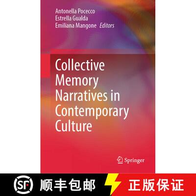 【3-4周达】精装 Collective Memory Narratives in Contemporary Culture [9783031419201]