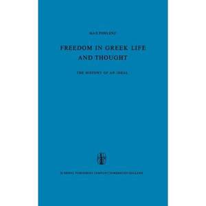 【4周达】Freedom in Greek Life and Thought: The History of an Ideal. Translated from the German by C...[9789027700094]