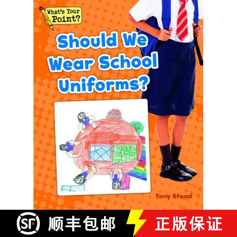 预订 Should We Wear School Uniforms? [9781625218667]