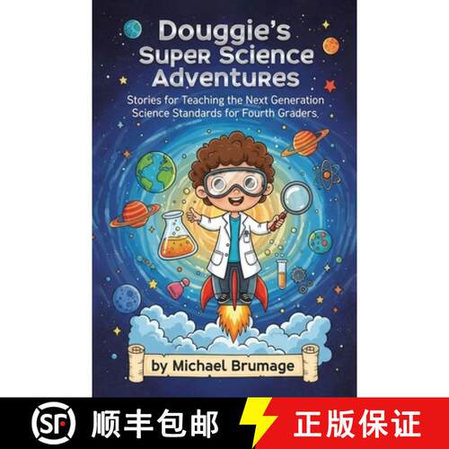 【3-4周达】Douggie's Super Science Adventures: Stories for Teaching the Next Generation Science Stand... [9798295488139]