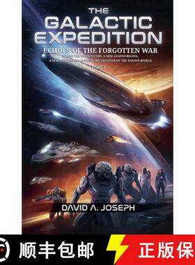 【3-4周达】The Galactic Expedition: Echoes of the Forgotten War [9798232788148]