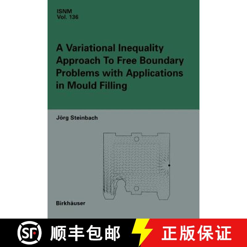 【3-4周达】A Variational Inequality Approach to Free Boundary Problems with Applications in Mould Fil... [9783034875998]