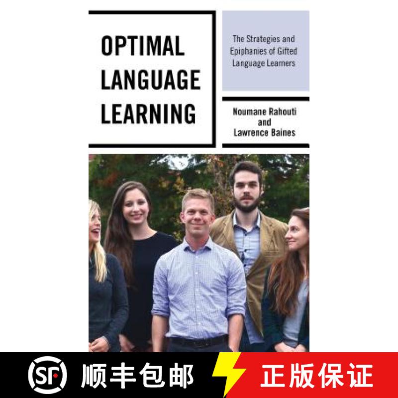 【3-4周达】Optimal Language Learning : The Strategies and Epiphanies of Gifted Language Learners [9781475833881]