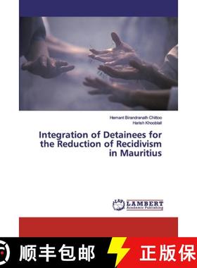 预订 Integration of Detainees for the Reduction of Recidivism in Mauritius [9786200316172]