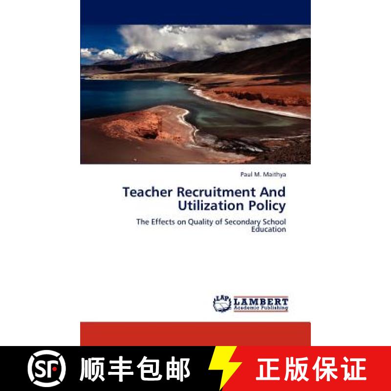 预订 Teacher Recruitment and Utilization Policy [9783659231827]