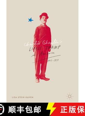 【3-4周达】Charlie Chaplin’s Little Tramp in America, 1947–77 (1st ed. 2016) (1st ed. 2016) (1st ed... [9783319404776]