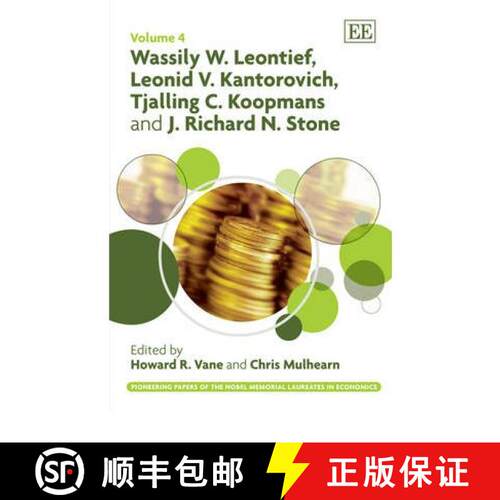 【3-4周达】精装 Wassily W. Leontief, Leonid V. Kantorovich, Tjalling C. Koopmans and Richard N. Stone: 4 [9781847208408]