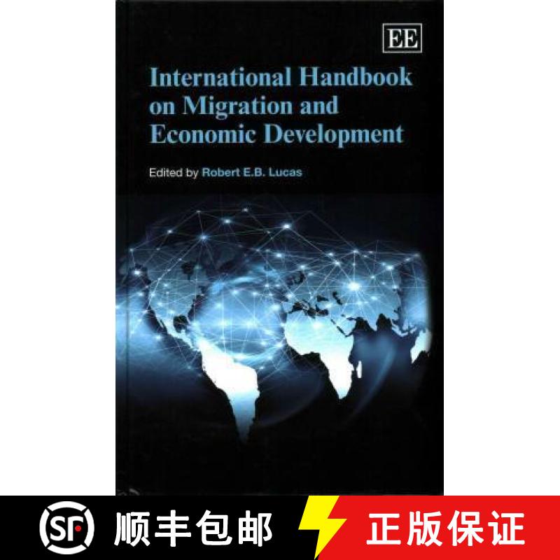【3-4周达】International Handbook on Migration and Economic Development [9781782548065]