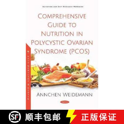 【3-4周达】Comprehensive Guide to Nutrition in Polycystic Ovarian Syndrome (PCOS) [9781536156553]