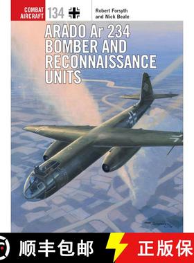 【3-4周达】Arado Ar 234 Bomber and Reconnaissance Units [9781472844392]