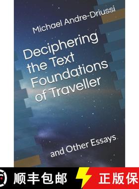 【3-4周达】Deciphering the Text Foundations of Traveller: and Other Essays [9781947614215]