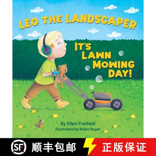 【3-4周达】精装 Leo the Landscaper: It's Lawn Mowing Day! [9798995397304]