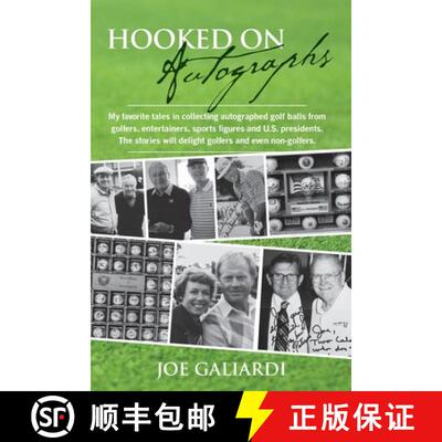 【3-4周达】Hooked On Autographs: My favorite tales in collecting autographed golf balls from golfers,... [9781439237892]