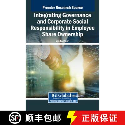 【3-4周达】精装 Integrating Governance and Corporate Social Responsibility in Employee Share Ownership [9798369370315]