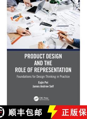 【3-4周达】Product Design and the Role of Representation: Foundations for Design Thinking in Practice [9781032131085]