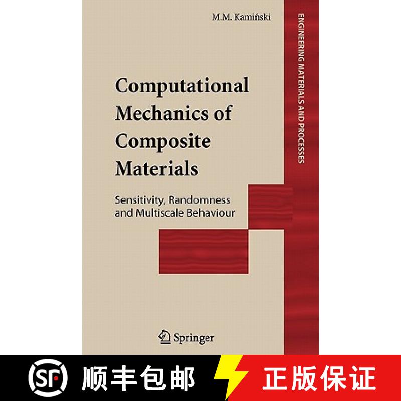 【3-4周达】Computational Mechanics of Composite Materials : Sensitivity, Randomness and Multiscale Be... [9781849968713]