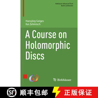 【3-4周达】A Course on Holomorphic Discs [9783031360664]