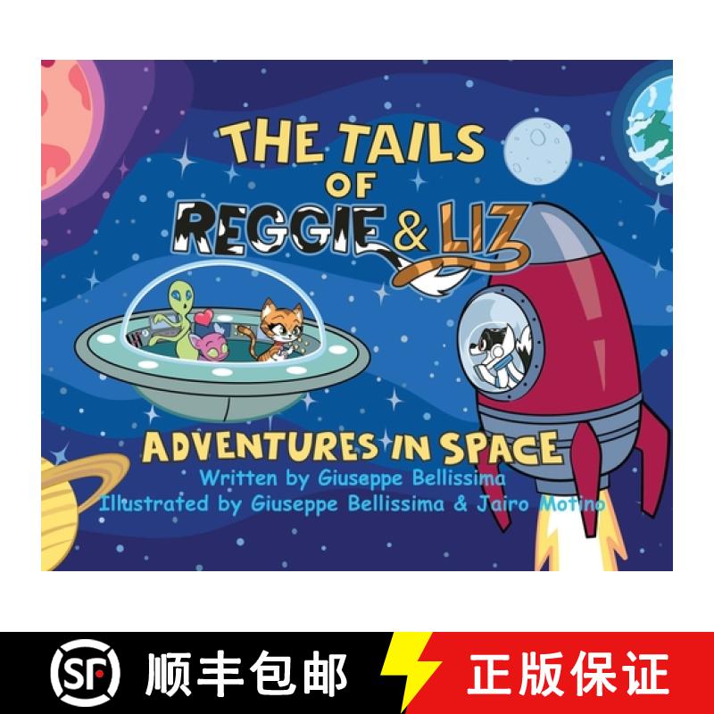 【2-3周达】The Tails of Reggie & Liz Adventures in Space [9781735865218]