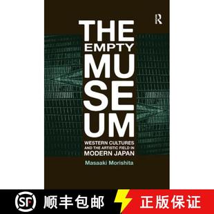 4周达 Museum Empty Cultures Field Modern Artistic The the and 9780754649540 Japan Western