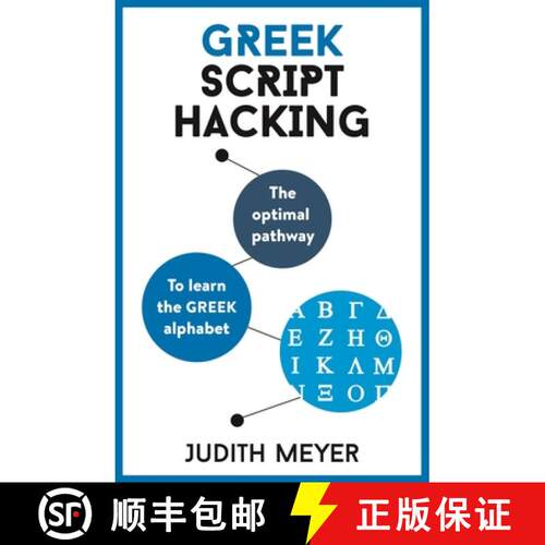 【3-4周达】Greek Script Hacking : Learn how to read and write in Greek script in a matter of hours [9781473679825]