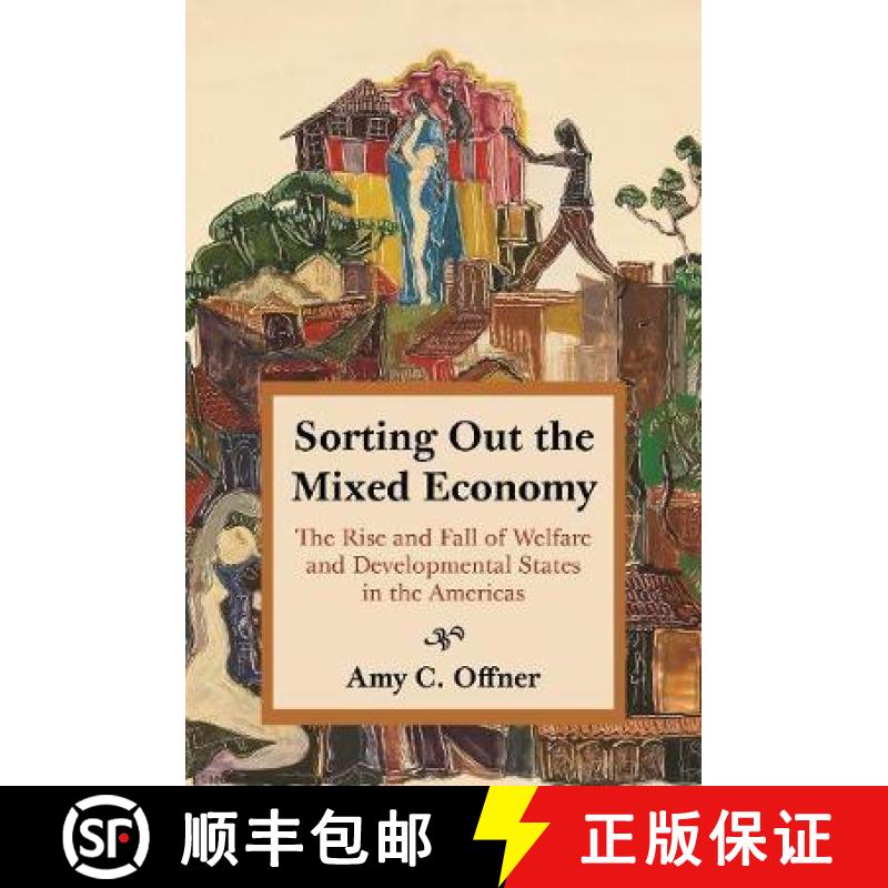 【3-4周达】Sorting Out the Mixed Economy: The Rise and Fall of Welfare and Developmental States in th... [9780691205205]