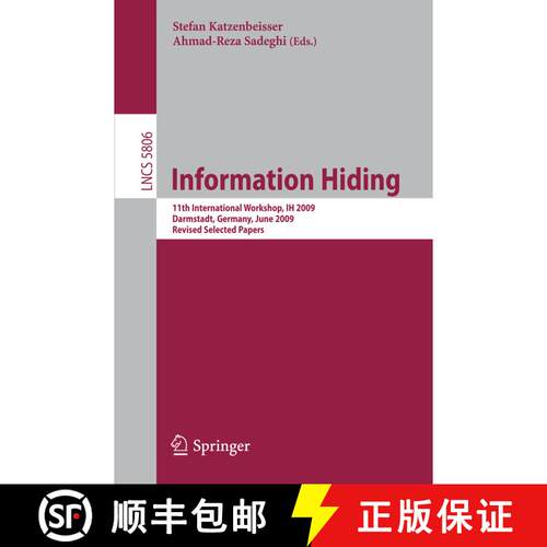 【3-4周达】Information Hiding: 11th International Workshop, IH 2009, Darmstadt, Germany, June 8-10, 2... [9783642044304]
