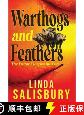 【3-4周达】Warthogs and Feathers:  The Editor Escapes the Pen [9798218532093]