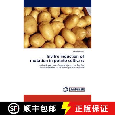 预订 Invitro Induction of Mutation in Potato Cultivars [9783847344940]