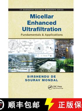 【3-4周达】Micellar Enhanced Ultrafiltration: Fundamentals & Applications [9780367381271]