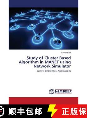 预订 Study of Cluster Based Algorithm in MANET using Network Simulator [9783659668159]
