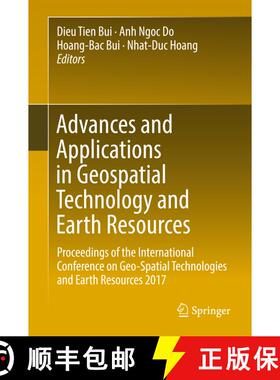 【3-4周达】精装 Advances and Applications in Geospatial Technology and Earth Resources: Proceedings o... [9783319682396]