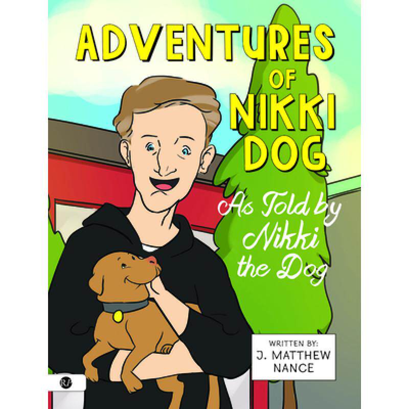 预订 adventures of nikki dog: as told by . [9781532683824]