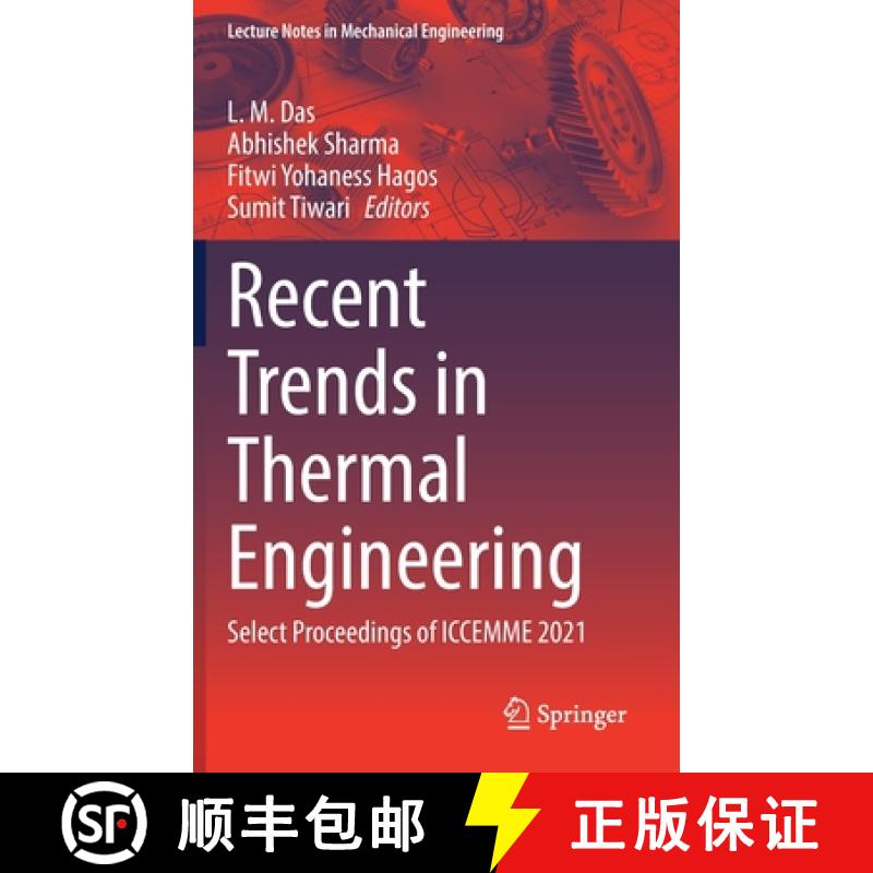 【3-4周达】Recent Trends in Thermal Engineering : Select Proceedings of ICCEMME 2021 [9789811634277]