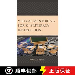 【3-4周达】Virtual Mentoring for K–12 Literacy Instruction [9781475832211]