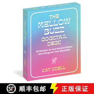 【3-4周达】The Mellow Buzz Cocktail Deck: 40 Recipes for Low-Alcohol Drinks and Hangover-Free Mocktails [9781523523030]