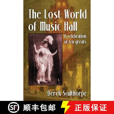 【3-4周达】The Lost World of Music Hall: A celebration of ten greats [9781629338026]