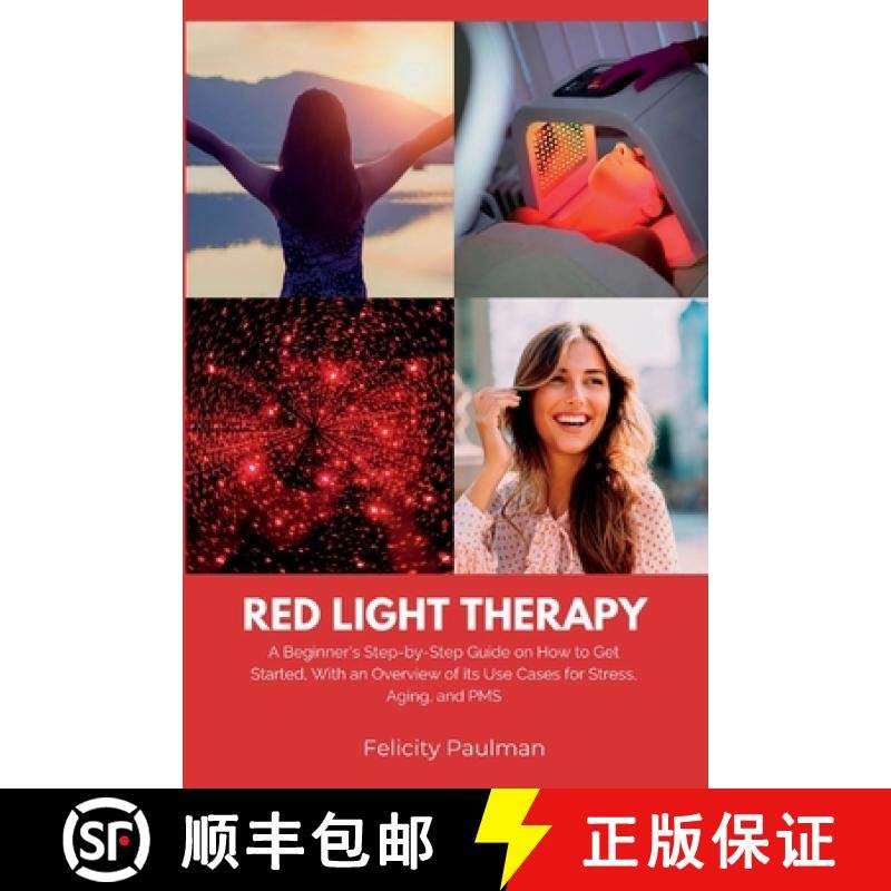 【3-4周达】Red Light Therapy for Women: A Beginner's Step-by-Step Guide on How to Get Started, With a... [9781088212486]