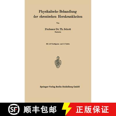 【3-4周达】Physikalische Behandlung der chronischen Herzkrankheiten [9783642525254]