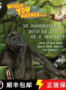 【3-4周达】Would You Rather...  Be Roommates with an Ape or a Monkey? ...and other deep questions abo... [9780716652359]