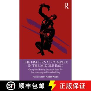 Middle Psychoanalysis East Group Fraternal 9781032900247 Peacemaking ... The Complex the Family and for 4周达