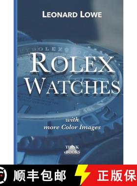 【3-4周达】Rolex Watches: From the Rolex Submariner to the Rolex Daytona [9783739346731]