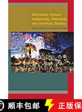 【3-4周达】Alternative Contact – Indigeneity, Globalism and American Studies [9781421400600]